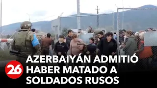 Azerbaiyán admitió haber matado a soldados rusos durante su ofensiva en Nagorno Karabaj