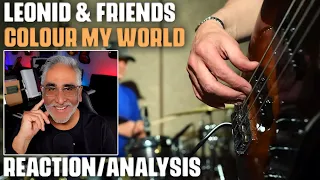 "Colour My World" (Chicago Cover) by Leonid & Friends, Reaction/Analysis by Musician/Producer