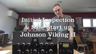 Unknown condition Johnson Viking II Ham transmitter Initial Inspection Safe start up procedure