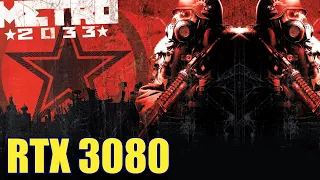 Metro 2033 RTX 3080 | 1440p - 2160p (4K)  | FRAME-RATE TEST