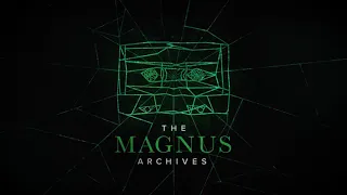 THE MAGNUS ARCHIVES #182 - Wellbeing