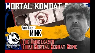 Director Mink on What Happened to the 3rd Mortal Kombat Movie - Realm Kast