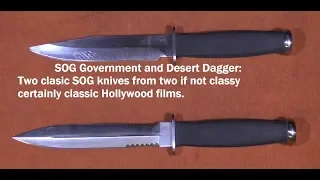 SOG Government and Desert Dagger: Two classic SOG knives from two classic Hollywood films.