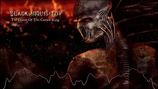 Black Inquisitor - The Doom Of The Cursed King | The Darkside Underground Metal