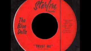 THE BLUE DELLS-trust me