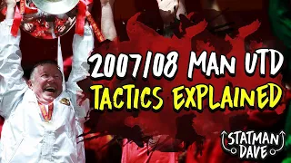 Man Utd’s 2007/08 Tactics Under Sir Alex Ferguson Explained