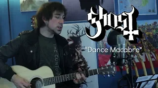 Dance Macabre (Acoustic Ghost cover)