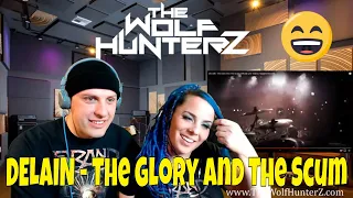 DELAIN - The Glory And The Scum (Official Lyric Video)  Napalm Records | THE WOLF HUNTERZ Reactions