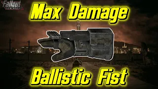 Max Damage Guide | Ballistic Fist | [Fallout: New Vegas]