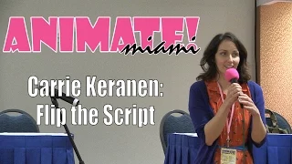 Carrie Keranen: Flip the Script