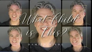 What Child Is This? | Greensleeves | Damien Riehl