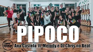 PIPOCO - Ana Castela ft. Melody e DJ Chris no Beat  l Coreografia l Cia Art Dance