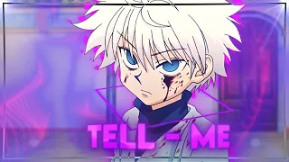 Hunter X Hunter - Killua | Tell - Me | Quick !