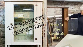 The Basement Chronicles. The Roadside Hutch Makeover