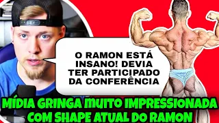 MÍDIA GRINGA IMPRESSIONADA COM SHAPE ATUAL DO RAMON