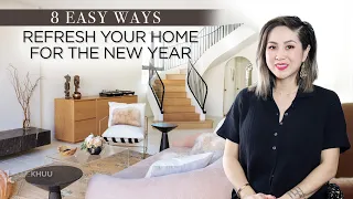 DESIGN HACKS! 8 Easy Ways to Refresh Your Home for the New Year (Without Spending a Dime!)