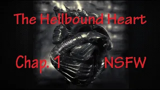 The Hellbound Heart (Chapter 1, Intro) by Clive Barker