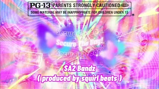 SA2 Bandz ( prod. squirl beats ) *OFFICIAL AUDIO*