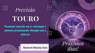 ♉TOURO - PENSANDO SOMENTE EM SI - COBRANÇAS E PESSOAS PRESSIONANDO -  ATENÇÃO COM O ENTORNO.