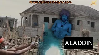 ALADDIN  (XPLOIT COMEDY)