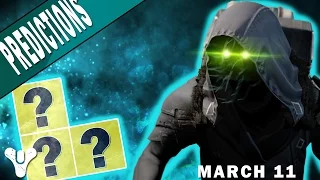 Destiny | Xur Predictions March 11, 2016