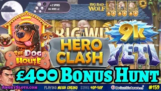 £400 Slots BONUS HUNT: 9K Yeti, Euphoria, Big Bad Wolf & more.