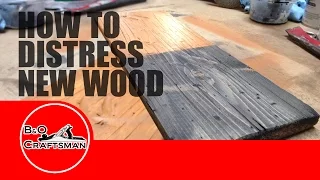 How to Distress New Wood