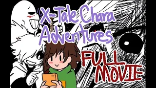 X Tale Chara Adventures FULL MOVIE