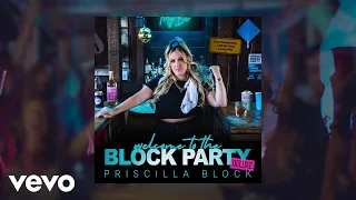 Priscilla Block - Little Bit (Official Audio)