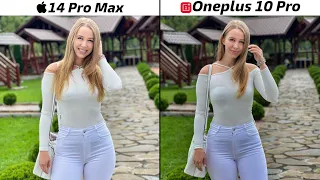 iPhone 14 Pro Max vs Oneplus 10 Pro Camera Test