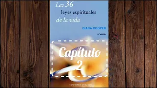 Las 36 leyes Espirituales de la vida. Diana Cooper✨️ Capítulo 2 Como es adentro, así es afuera.💫