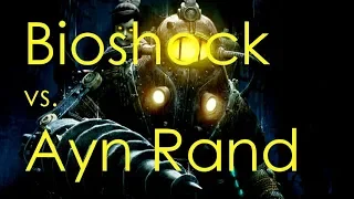 How Bioshock discovered the meaning of Ayn Rand