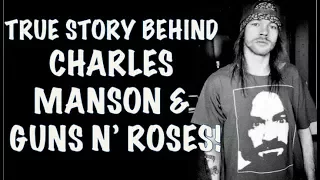 Guns N' Roses:True Story Behind Charles Manson & GNR Look At Your Game Girl (Spaghetti Incident)