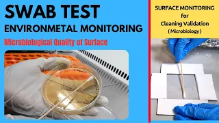 Swab Test | Microbiological Quality of Surface | Environmental Monitoring | Surface Monitoring