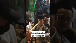 gus azmi marah karna gk di kasik jalan #shorts