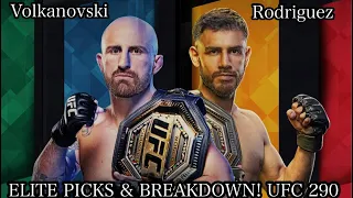 FINAL UFC 290 PREDICTIONS VOLKANOVSKI vs RODRIGUEZ! BEST PICKS & BREAKDOWN FOR BETTING!