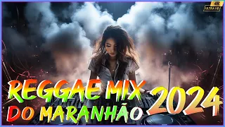 Reggae Do Maranhão ❤️❤️ As Melhores Selecionadas ❤️❤️ Reggae Internacional ❤️❤️ Reggae Roots 2024