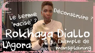 Rokhaya Diallo - Mansplaining, "racisé" et déconstruction ?