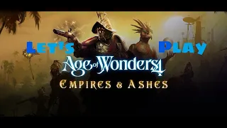 AoW4 DLC: Empires and Ashes pt.1