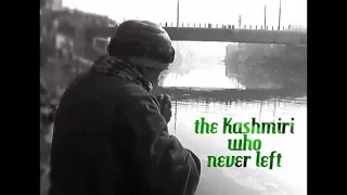 The Kashmiri Who Never Left | The Long Story