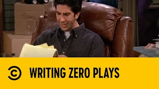 Writing Zero Plays | Friends | Comedy Central Africa