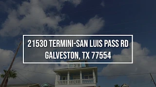 21530 Termini San Luis Pass Rd, Galveston, TX 77554 With Voice Over