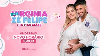 Live - Virginia e Zé Felipe - Dia Das Mães