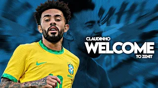 Claudinho 2021 - Welcome to Zenit OFFICIAL | Amazing Skills, Goals & Assists | HD