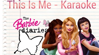 Barbie This Is Me - Karaoke (read description)