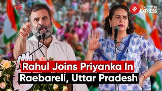 Rahul Gandhi And Priyanka Gandhi Address Public In Raebareli, Uttar Pradesh