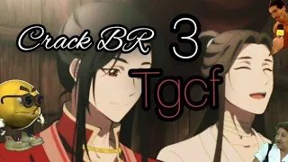 Crack BR tgcf 3 | Heaven Official Blessing