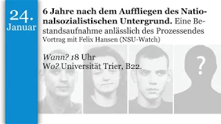 Felix Hansen (NSU-Watch): 6 Jahre nach dem Auffliegen des NSU. Eine Bestandsaufnahme (24.01.2018)