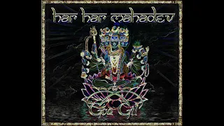 Goa Gil - Har Har Mahadev  [2CD]