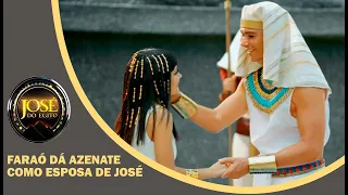 JOSÉ DO EGITO: Faraó honra José e dá Azenate como esposa